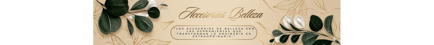 Accesorios Belleza